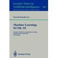 thumbnail image 1 of Machine Learning: Ecml-93: European Conference on Machine Learning, Vienna, Austria, April 5-7, 1993. Proceedings, (Paperback), 1 of 1