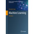 thumbnail image 1 of Machine Learning: Foundations, Methodolo Machine Learning: The Basics, (Hardcover), 1 of 1