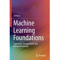 thumbnail image 1 of Machine Learning Foundations: Supervised, Unsupervised, and Advanced Learning, (Paperback), 1 of 1