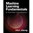 thumbnail image 1 of Machine Learning Fundamentals, (Paperback), 1 of 1