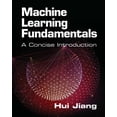 thumbnail image 1 of Pre-Owned Machine Learning Fundamentals, 9781108940023, 1108940021, Paperback, New edition, 1 of 1