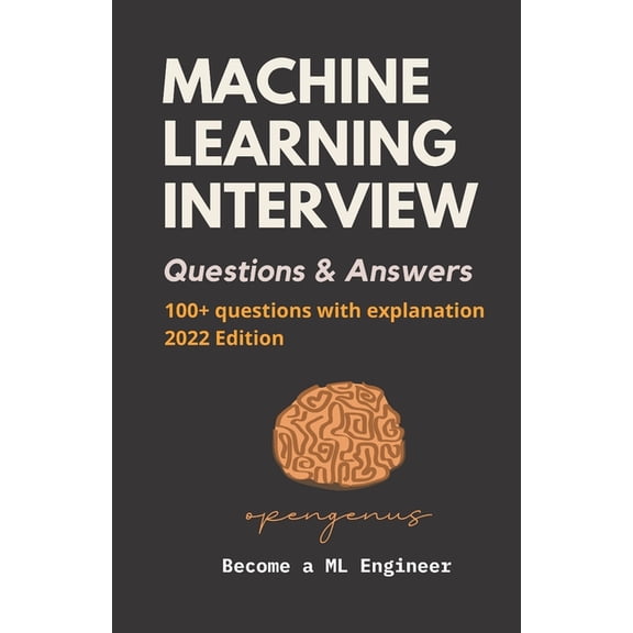 Become a ML Engineer: Machine Learning Interview Questions and Answers (Paperback)