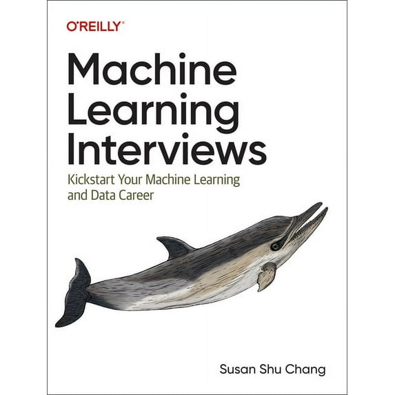 Machine Learning Interviews: Kickstart Your Machine Learning and Data Career (Paperback)