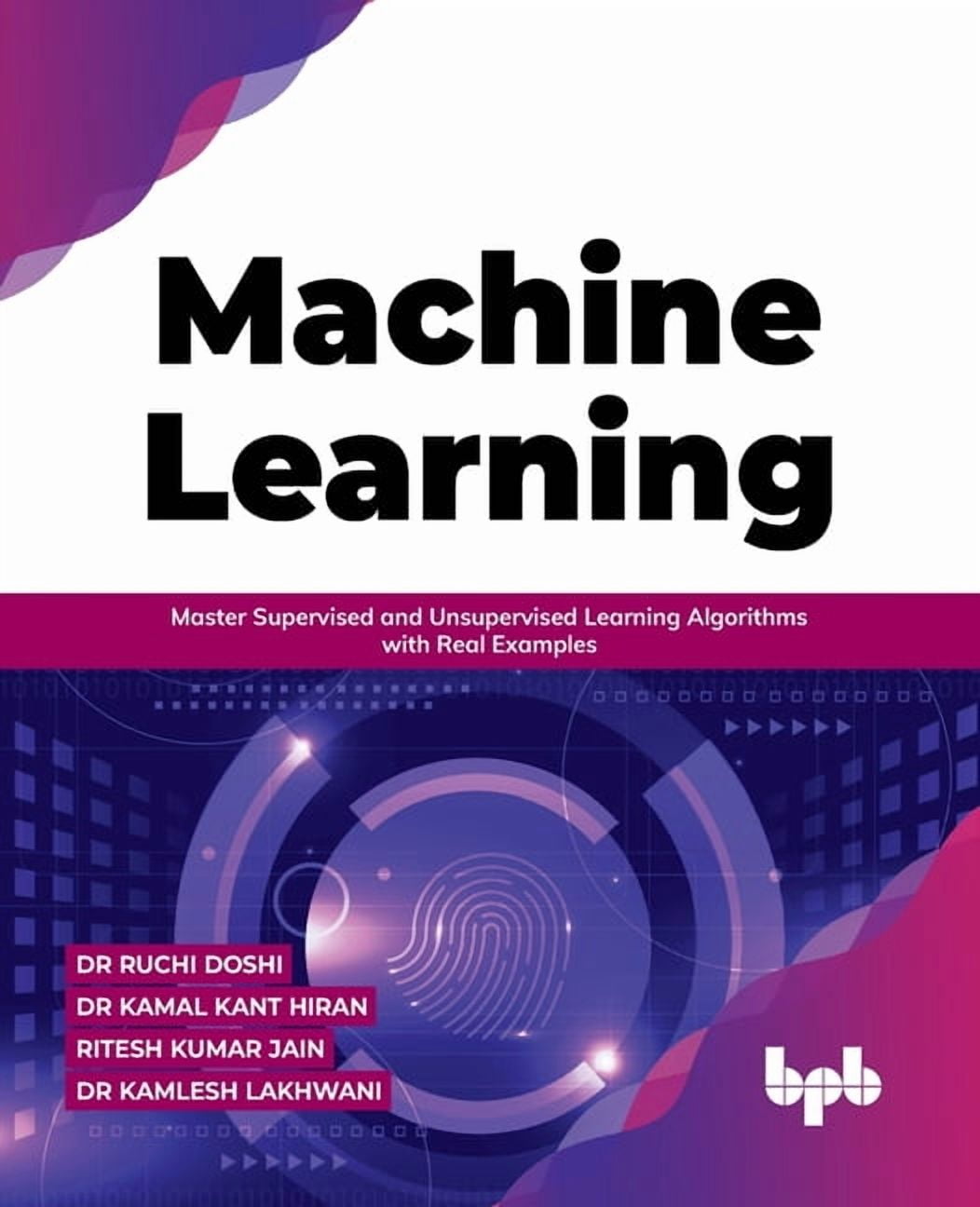 Machine Learning: Master Supervised and Unsupervised Learning ...