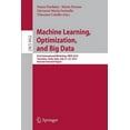 thumbnail image 1 of Machine Learning, Optimization, and Big Data: First International Workshop, Mod 2015, Taormina, Sicily, Italy, July 21-2, (Paperback), 1 of 1
