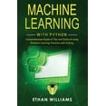 Machine Learning with Python: Machine Learning with Python ...