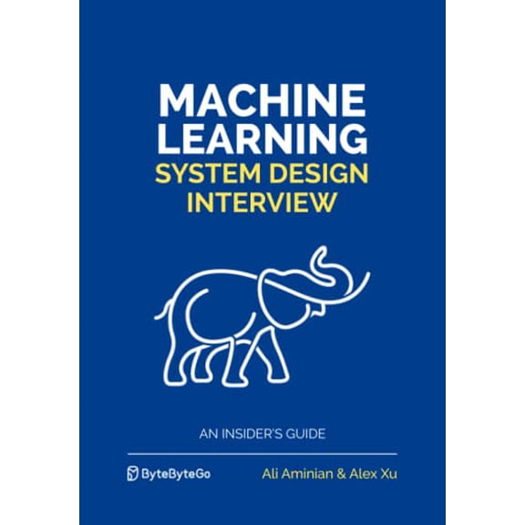 Pre-Owned Machine Learning System Design Interview by Ali Aminian and Alex Xu (Paperback), English