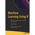 thumbnail image 1 of Machine Learning Using R: With Time Series and Industry-Based Use Cases in R, (Paperback), 1 of 1