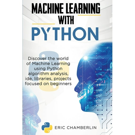Machine Learning With Python, (Paperback)