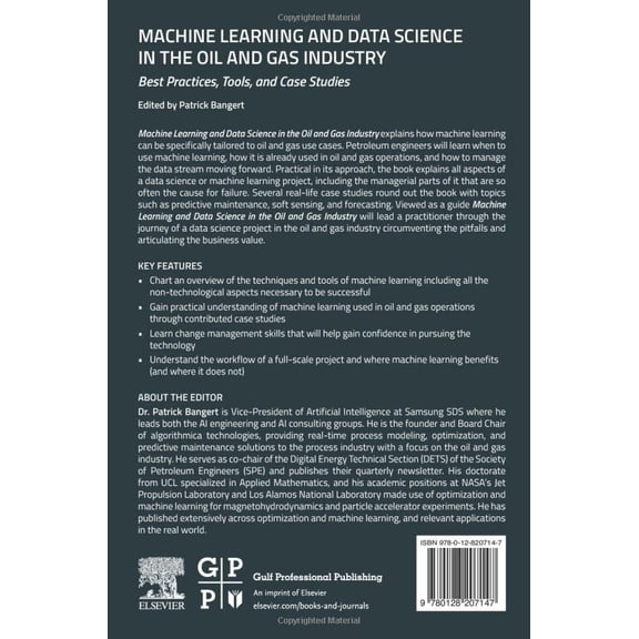 Pre-Owned Machine Learning and Data Science in the Oil and Gas Industry: Best Practices, Tools, and Case Studies [Paperback] Bangert, Patrick