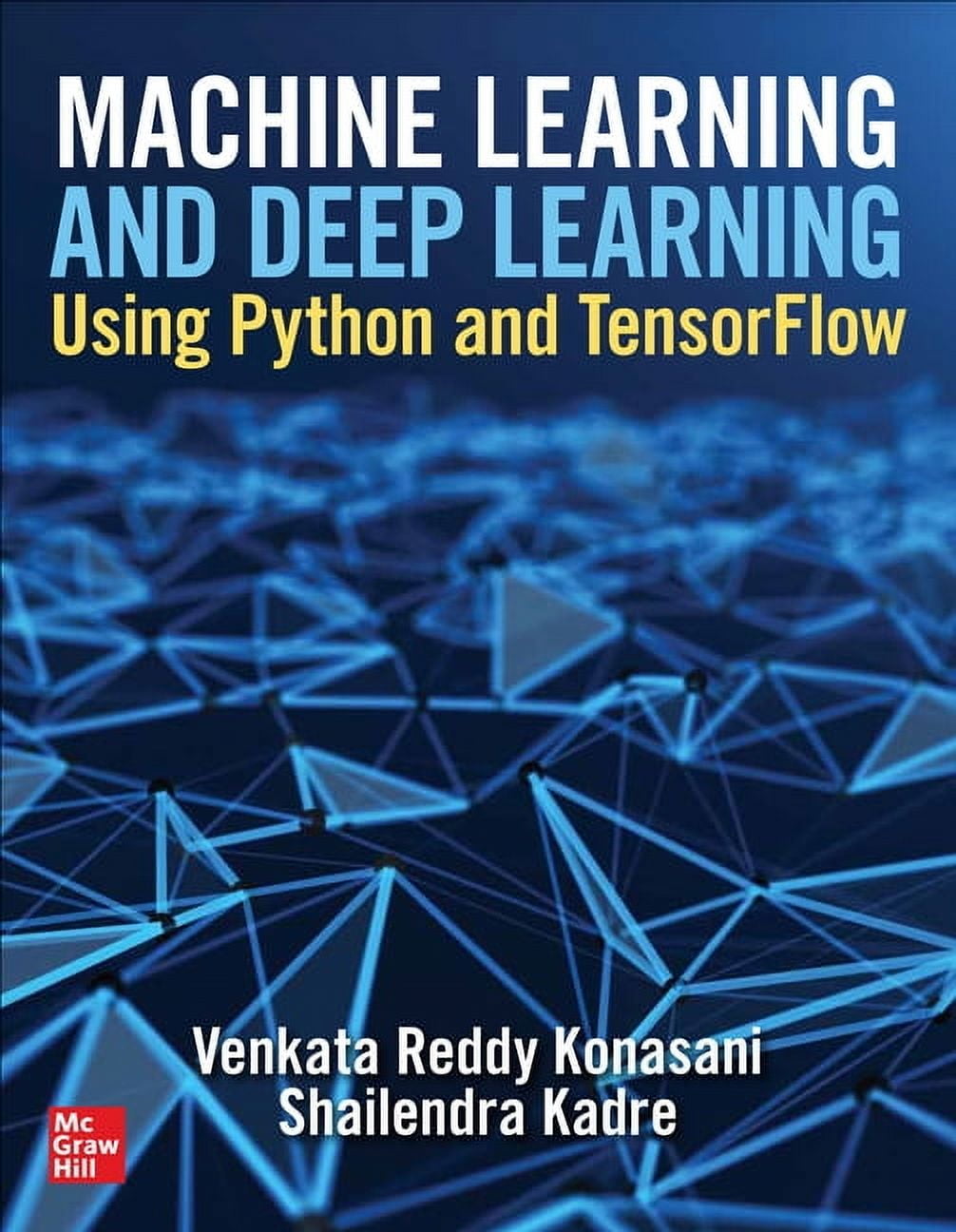 Machine Learning and Deep Learning Using Python and Tensorflow ...