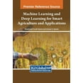 thumbnail image 1 of Machine Learning and Deep Learning for Smart Agriculture and Applications, (Paperback), 1 of 1