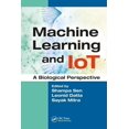 thumbnail image 1 of Machine Learning and Iot: A Biological Perspective (Hardcover), 1 of 1