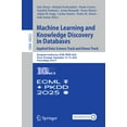 thumbnail image 1 of Machine Learning and Knowledge Discovery in Databases. Applied Data Science Track and Demo Track: European Conference, E, (Paperback), 1 of 1