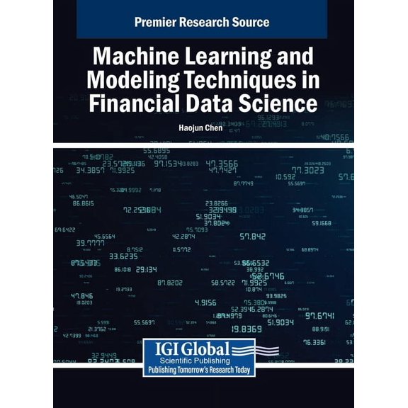 Machine Learning and Modeling Techniques in Financial Data Science, (Hardcover)