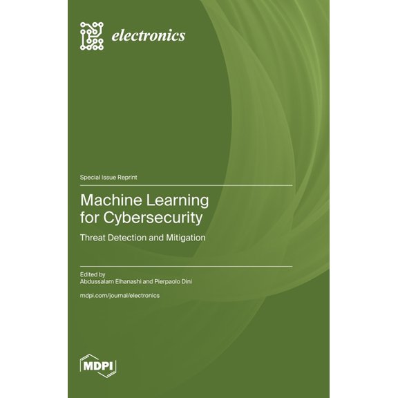Machine Learning for Cybersecurity: Threat Detection and Mitigation, (Hardcover)
