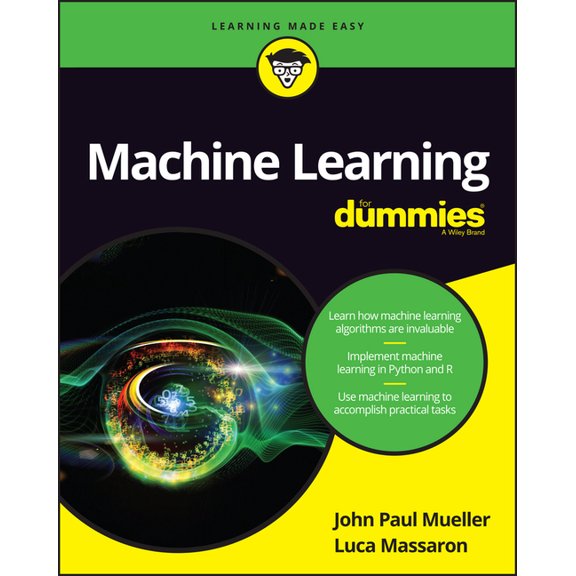 Pre-Owned Machine Learning for Dummies (Paperback) 1119245516 9781119245513