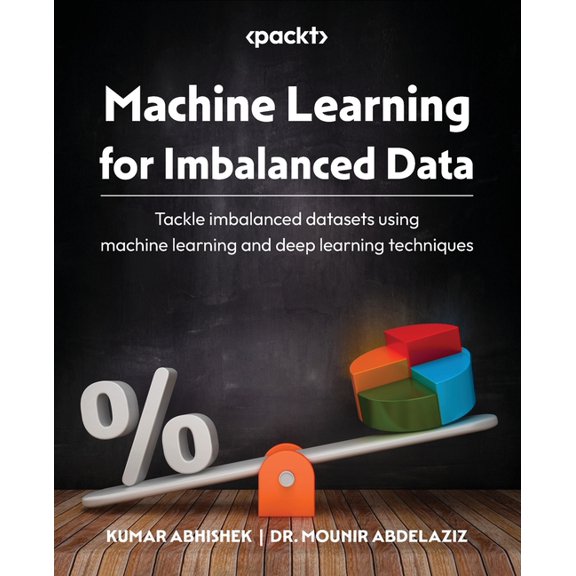 Machine Learning for Imbalanced Data: Tackle imbalanced datasets using machine learning and deep learning techniques, (Paperback)