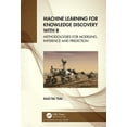 thumbnail image 1 of Machine Learning for Knowledge Discovery with R: Methodologies for Modeling, Inference and Prediction, (Paperback), 1 of 1