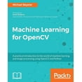 thumbnail image 1 of Machine Learning for OpenCV: Intelligent image processing with Python, (Paperback), 1 of 1