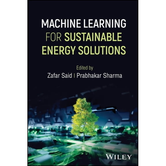 Machine Learning for Sustainable Energy Solutions, (Hardcover)