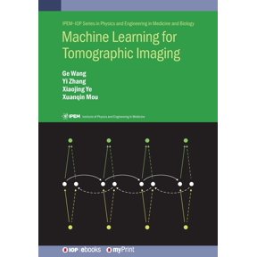 Machine Learning for Tomographic Imaging, (Paperback)