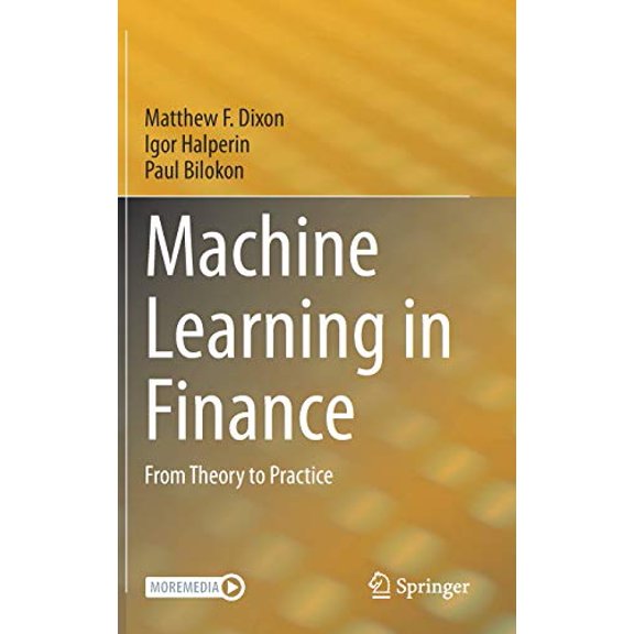 Pre-Owned Machine Learning in Finance: From Theory to Practice (Hardcover) 3030410676 9783030410674