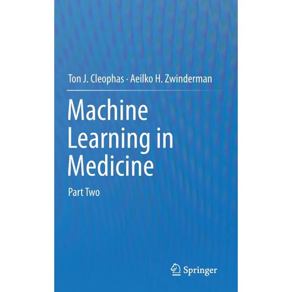 Machine Learning in Medicine: Part Two, (Hardcover)