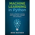 thumbnail image 1 of Machine Learning in Python: Hands on Machine Learning with Python Tools, Concepts and Techniques, (Paperback), 1 of 1