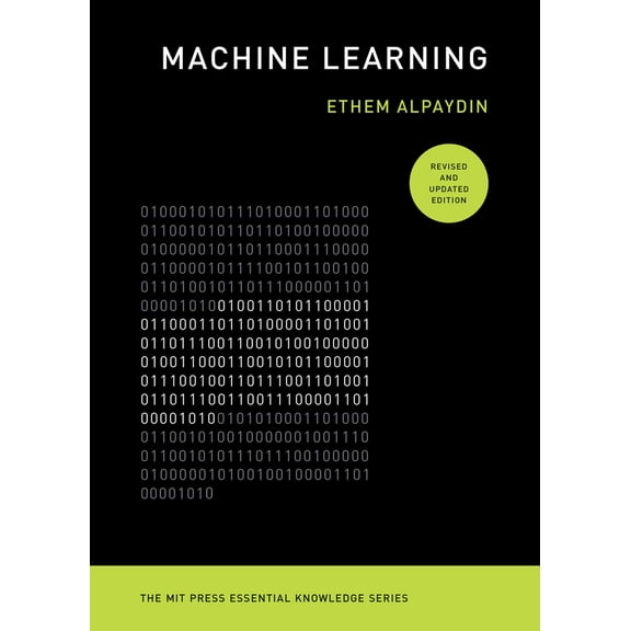 Pre-Owned Machine Learning, Revised and Updated Edition (Paperback) 0262542528 9780262542524