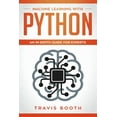 thumbnail image 1 of Machine Learning with Python: Machine Learning With Python : An In-Depth Guide for Experts (Series #3) (Paperback), 1 of 1