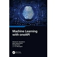 thumbnail image 1 of Machine Learning with oneAPI, (Paperback), 1 of 1