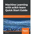 thumbnail image 1 of Machine Learning with scikit-learn Quick Start Guide, (Paperback), 1 of 1