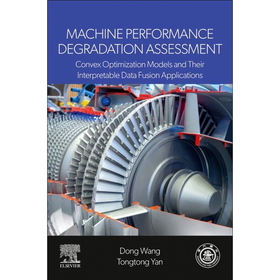Machine Performance Degradation Assessment, (Paperback)