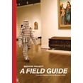 thumbnail image 1 of Pre-Owned Machine Project: A Field Guide to the Los Angeles County Museum of Art (Paperback) 0975314041 9780975314043, 1 of 1