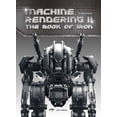 thumbnail image 1 of Machine Rendering 2: The Book of Iron, (Paperback), 1 of 1