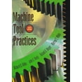 thumbnail image 1 of Pre-Owned Machine Tool Practices (Hardcover) 0132702320 9780132702324, 1 of 1