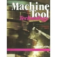 thumbnail image 1 of Pre-Owned Machine Tool Technology (Hardcover) by Victor E Repp, Williard J McCarthy, 1 of 1