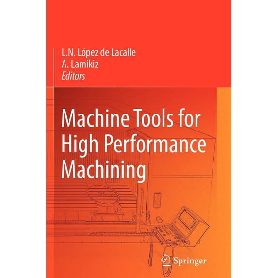 Machine Tools for High Performance Machining, (Paperback)