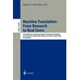 thumbnail image 1 of Machine Translation: From Research to Real Users: 5th Conference of the Association for Machine Translation in the Ameri, (Paperback), 1 of 1