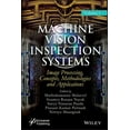 thumbnail image 1 of Machine Vision Inspection Systems Machine Vision Inspection Systems, Image Processing, Concepts, Methodologies, and Applications, Book 1, (Hardcover), 1 of 1