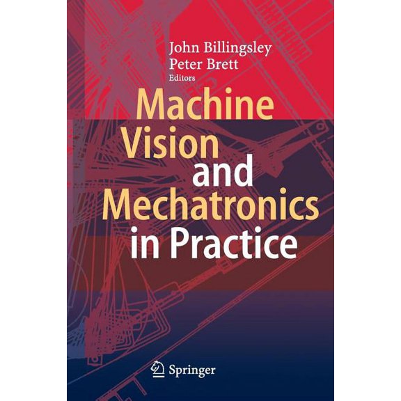 Machine Vision and Mechatronics in Practice, (Paperback)