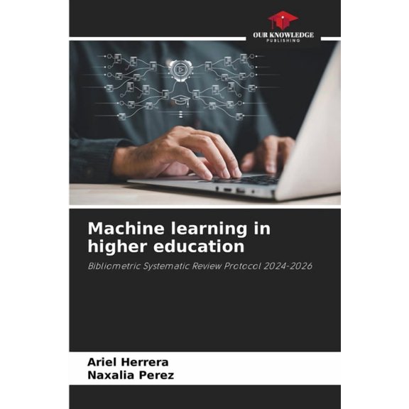 Machine learning in higher education, (Paperback)