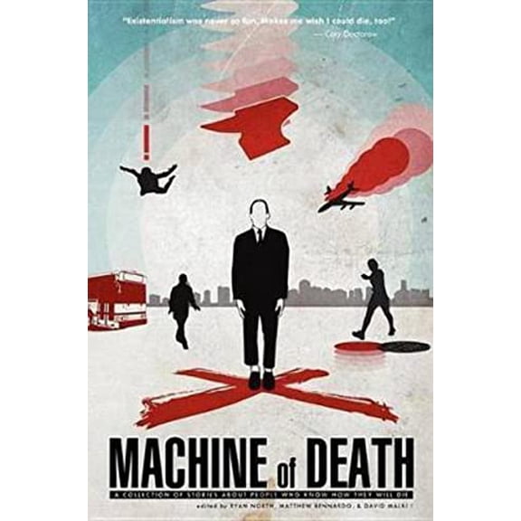 Pre-Owned Machine of Death: A Collection of Stories about People Who Know How They Will Die (Paperback) 0982167121 9780982167120