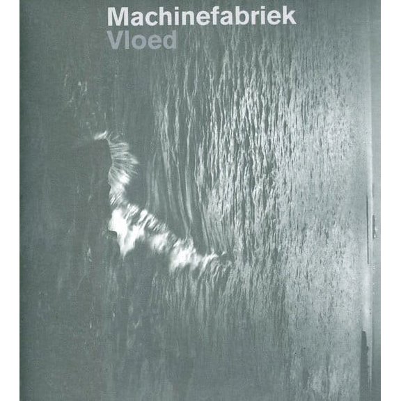 Machinefabriek - Vloed - Music & Performance - CD