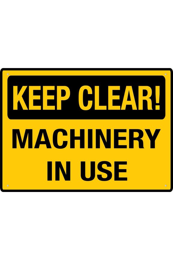 Machinery In Use Sign Signs Outdoor, Uv Printed Aluminum 12 X 8 In, Weatherproof And Security Signs For Home Or Business