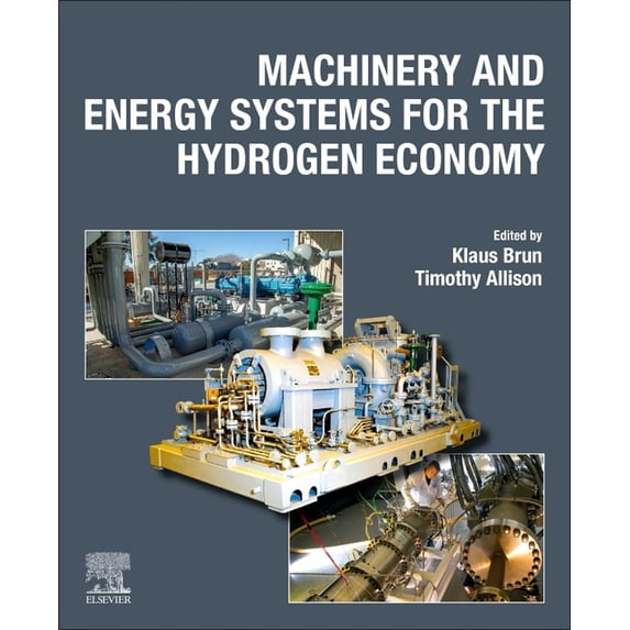 Machinery and Energy Systems for the Hydrogen Economy, (Paperback)