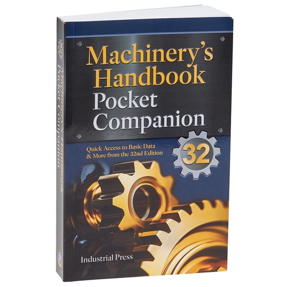 Pre-Owned Machinery's Handbook Pocket Companion: Quick Access to Basic Data & More from the 32nd Edition (Paperback) 0831151323 9780831151324