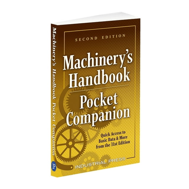 Machinery's Handbook Pocket Companion Quick Access to Basic Data