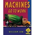 thumbnail image 1 of Machines Go to Work (Paperback), 1 of 1